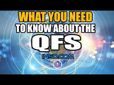What You Need To Know About the QFS Quantum Financial System!