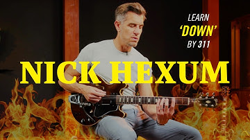 How To Play "Down" by 311 with Nick Hexum