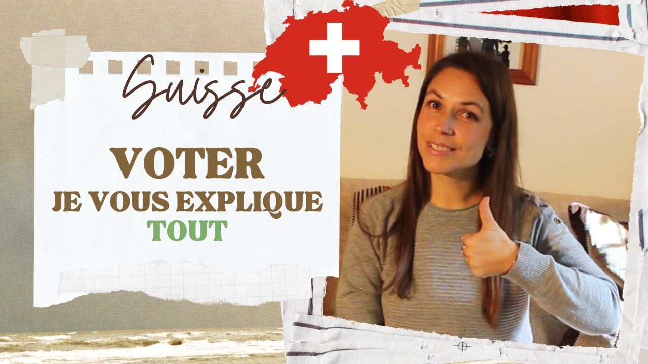 VOTER EN SUISSE: Et même avec un permis C, je vous explique tout!