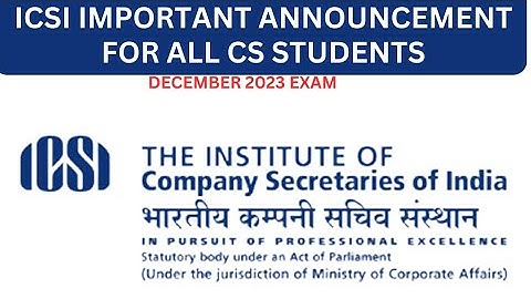 icsi important update for all cs students for December 2023 exam
