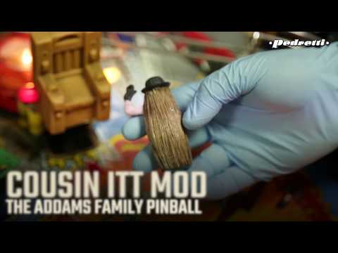 TUTORIAL The Addams Family Pinball - Cousin Itt Mod By Pedretti Gaming