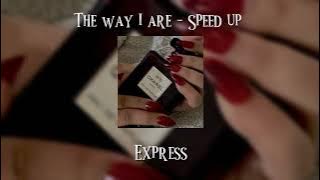 Download lagu Timbaland - The Way I Are ( Speed up   Lyrics )