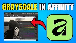 How To Grayscale In Affinity (2026) (Best Method)