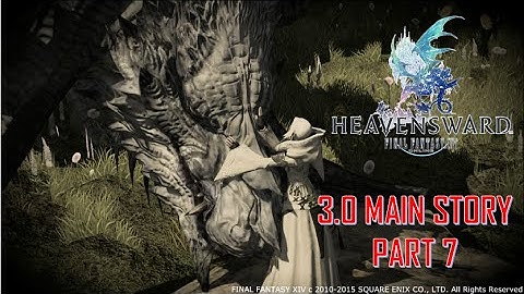 Final Fantasy XIV: Heavensward - 3.0 Story Part 7