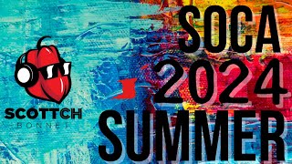 SOCA 2024 SUMMER MIX (Machel Montano, Mical Teja, Kes, Voice, Lyrikal, Travis World, Erphaan)