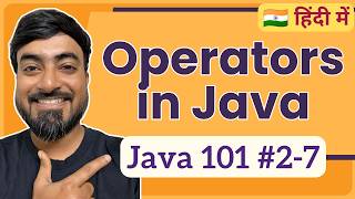Operators in Java | Hindi | Java 101 [2-7]