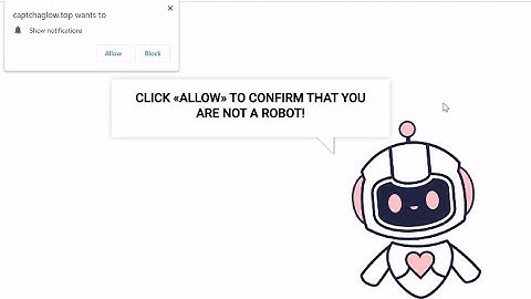 Captchaglow.top Pop-up Fake Notifications (Removal Guide)