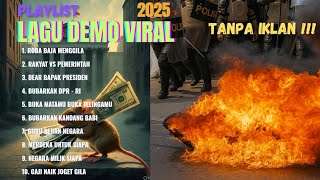 LAGU DEMO FULL ALBUM - Rakyar VS Pemerintah || Roda Baja Menggila LAGI VIRAL 2025 | Suara Enak