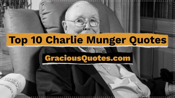 Top 10 Charlie Munger Quotes - Gracious Quotes