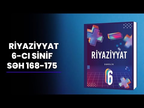 Riyaziyyat - 6-cı sinif - səh 168-169-170-171-172-173-174-175