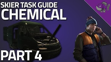 Chemical Part 4 - Skier Task Guide - Escape From Tarkov