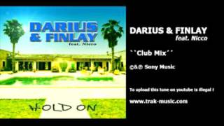 Darius & Finlay Feat. Nicco - Hold On (Sash! Remix)