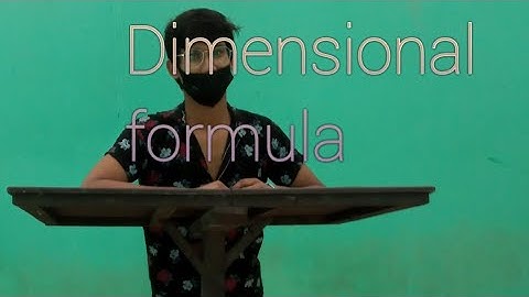 Dimension formula of area, volume, density, velocity acceleration, force, work, power, , etc