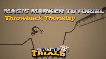 Throwback Thursday - Magic Marker Tutorial (Trials Evolution)