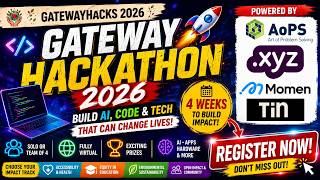 🔥 GatewayHackathon 2026: Build AI, Code & Tech That Can Change Lives! 🌍 Register Now|VK Tech|