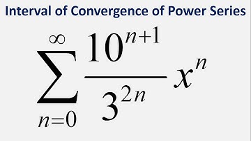 Interval of Convergence of Power Series: Sum 10^(n+1)*x^n/3^(2n) , n = 0 to infinity