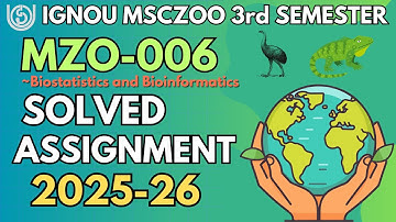 MZO-006 SOLVED ASSIGNMENT 2025-26 | MSCZOO 3rd SEMESTER SOLVED ASSIGNMENT JULY 2025 / JAN 2026