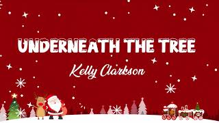 Underneath the Tree - Kelly Clarkson - Lyric Best Song