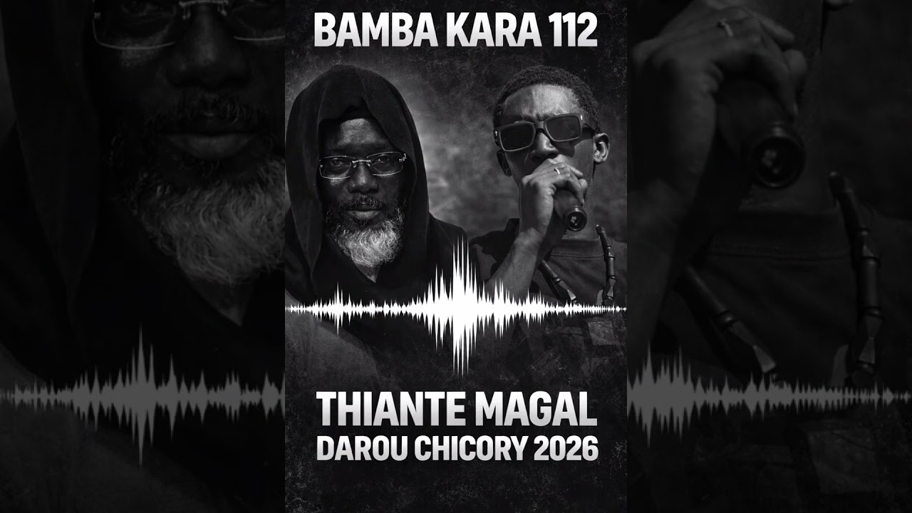 PARTIE:01 BAMBA KARA 112 THIANTE MAGAL DAROU CHICORY 2026 