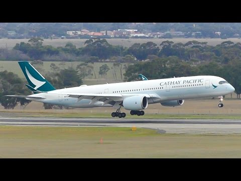 IMPRESSIVE Cathay Pacific AIRBUS A350 Landing at Melbourne Airport