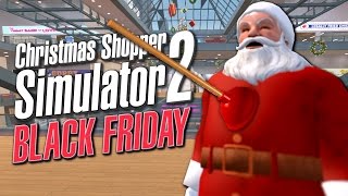 ICE CREAM SANDWICH MAN SAVES CHRISTMAS - Christmas Shopper Simulator 2 Black Friday