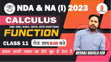 🔥 NDA 1 2023 | One-One Functions | Calculus by Neeraj Baisla Sir | NDA Maths Classes | Class 11