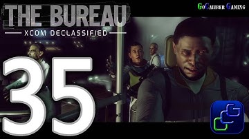 The Bureau XCOM Declassified Walkthrough - Part 35 - Chapter 5: Crack In The World