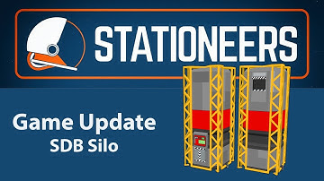 Stationeers SDB Silo Game Update
