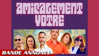 Amicalement Vôtre Le Film Bande-Annonce Du Film