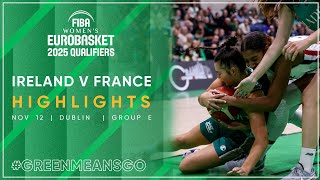 Ireland v France | FIBA Women's EuroBasket 2025 Qualifier | Highlights