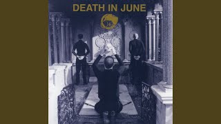 Video thumbnail of "Death in June - The Honour of Silence"