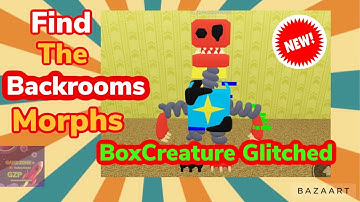 How to find BOX CREATURE GLITCHED morphs locations in Backrooms Morphs. #roblox #backrooms