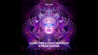 Cosmic Tone & Static Movement & Freak Control - Inevitable