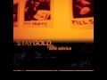 Stay Gold Pills And Advice Full Album Stay Gold Pills And Advice Full Album