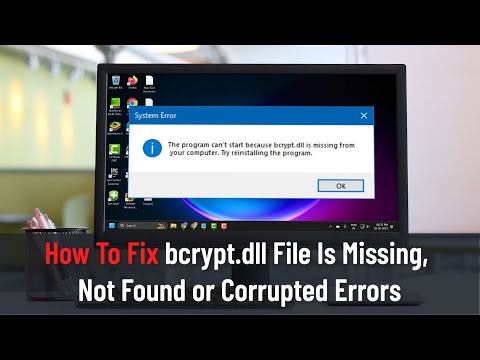 How To Fix bcrypt.dll File Is Missing, Not Found, or Corrupted Errors