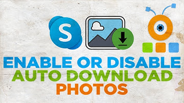 How to Enable Auto Download Photos in Skype