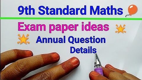 TN samacheer 9th standard Maths | Question paper details | Ideas | Paper presentation