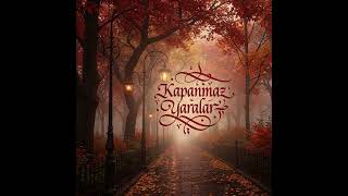 Kapanmaz Yaralar