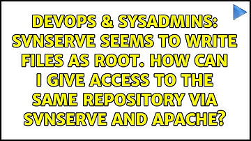 svnserve seems to write files as root. How can I give access to the same repository via svnserve...