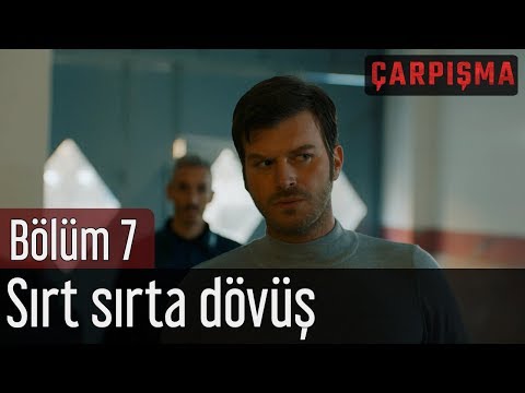 Çarpışma 7. Bölüm - Kadir'le Kerem Sırt Sırta Dövüşüyor