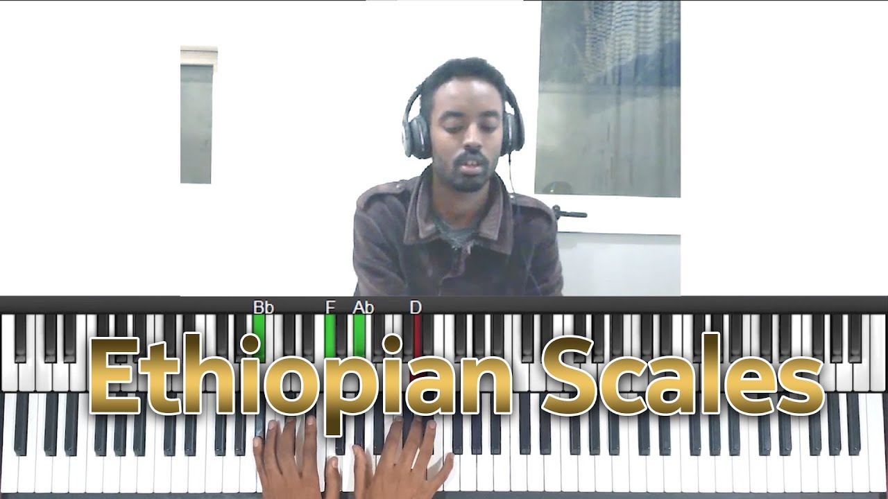 Piano Lesson - Episode 03 - Tizita major, Tizita Minor and Ambasel Scales - BA Sounds