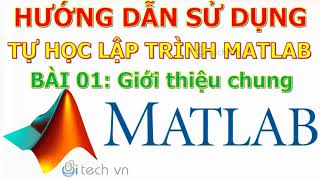 Self-study MATLAB programming Lesson 1 | MATLAB user guide | i-tech vn screenshot 4