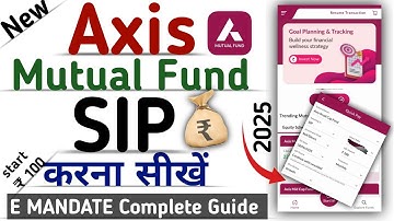 How to Start Mutual Fund SIP in Axis Mutual Fund App 2025 | SIP kaise start kare | Axis MF Fund App