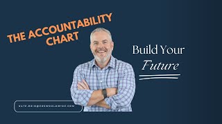 The Importance of an Accountability Chart