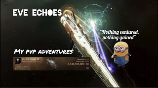 Eve Echoes || My PvP Adventures - Down & Dirty