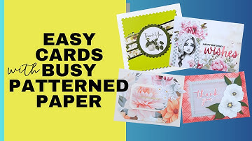 How to Use Busy Patterns While Card Making in 2025 – Easy Tips & Tricks