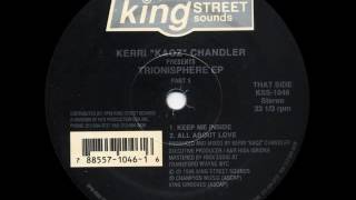 Kerri Chandler - All About Love