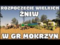 ROZPOCZĘCIE WIELKICH ŻNIW  W GR MOKRZYN ♦ URSUSY NA PEŁNEJ ♦ MAPA: GR MOKRZYN #2 ♦ FS 19