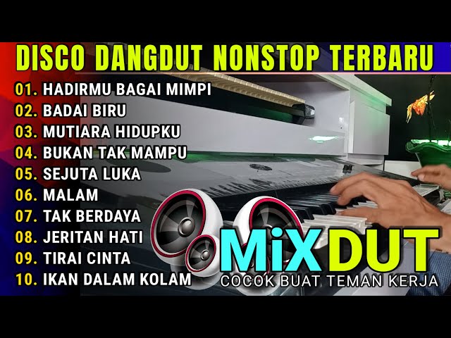 DISCO DANGDUT TERBARU 2023 || DJ REMIX FULL ALBUM NONSTOP class=