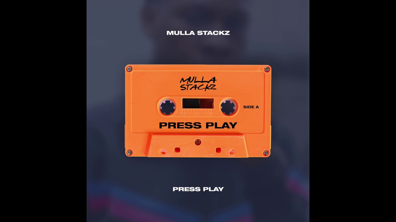 Image result for Mulla Stackz - Press Play